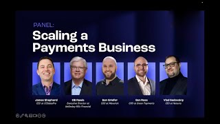 Panel Scaling a Payments Business [upl. by Ahcurb]