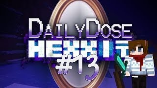 13 Daily Dose HEXXIT MINECRAFT Deutsch HD Magischer Spiegel [upl. by Yelkcub]