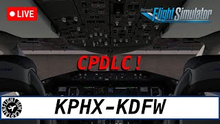 CPDLC Update Horizon Sim 7879 l KPHXKDFW l American Ops [upl. by Nnod294]