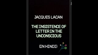 JACQUES LACAN  PSYCHOANALYTICAL CRITICISM  THE INSISTENCE OF THE LETTER IN THE UNCONSCIOUS [upl. by Golanka283]