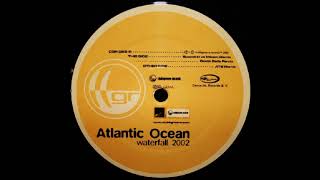 Atlantic Ocean  Waterfall 2002 ATB Remix [upl. by Avra]