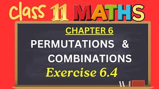 Class 11Chapter 6Permutations and Combinations  Ex 64CBSENCERTthinkmathsabarna [upl. by Nairred]