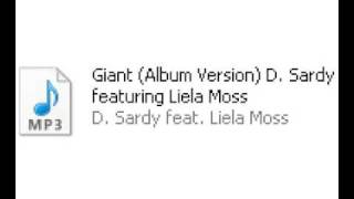 21 Final Music  D Sardy feat Liela Moss  Giant [upl. by Ylen]