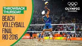 Mens Beach Volleyball Gold Medal Match  Rio 2016 Full Replay  Throwback Thursday [upl. by Assina]