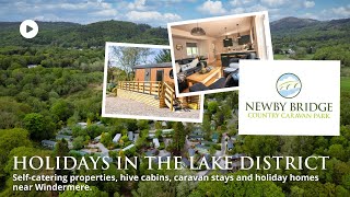 Explore Newby Bridge Country Caravan Park Lake District near Windermere [upl. by Lewis]