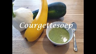 Recept Courgettesoep Super makkelijk snel en lekker [upl. by Friedly838]