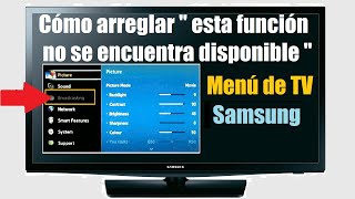 Cómo solucionar  esta función no se encuentra disponible  Televisor Samsung [upl. by Balling]