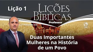 EBD Duas Importantes Mulheres na História de um Povo  Lição 1 Adultos do 3 Trimestre 2024 [upl. by Herr680]