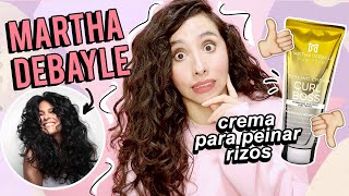 RESEÑA CREMA PARA PEINAR MARTHA DEBAYLE  CURL BOSS PARA RIZOS [upl. by Anilemrac]