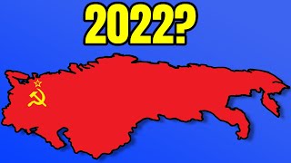 What If The Soviet Union Came Back In 2022 [upl. by Ahsina873]