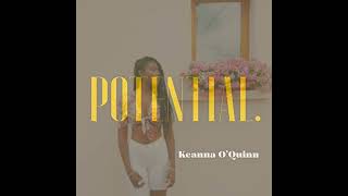 Keanna OQuinn  Potential Neo Soul 2019 [upl. by Arondel]