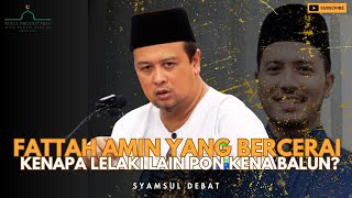 Apasal Fattah Amin Yang Cerai Semua Lelaki Kena Balun Ni   Syamsul Debat [upl. by Akerdna]