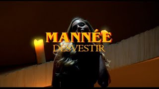 Mannée  Desvestir Official Video [upl. by Alabaster554]