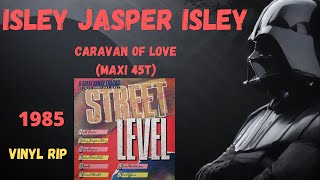 Isley Jasper Isley  Caravan Of Love 1985 Maxi 45T [upl. by Gonagle927]