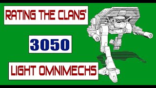 BattleTech Rating the 3050 Clan Light OmniMechs  Classic BT Strategy amp Tactics [upl. by Neelyt]