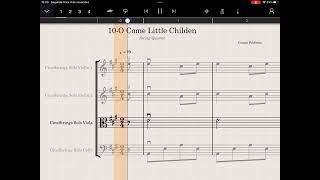 String Quartet  O Come Little Childen  Viola [upl. by Cade]