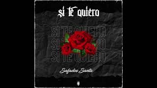 si te quiero \\ safado santa \\ audio oficial \\ [upl. by Ecaj]