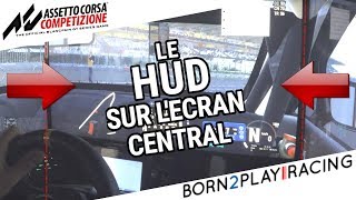 Comment regler le HUD au centre en triple screen sur Assetto Corsa Competizione [upl. by Ahsinod696]