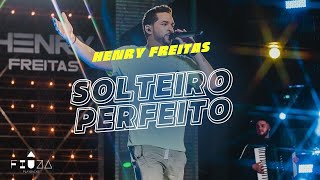 Solteiro Perfeito  Henry Freitas Playback [upl. by Eerej38]