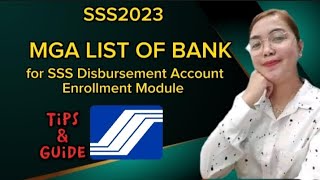 Listahan ng mga banko na pwede sa SSS Disbursement Account Enrollment Module [upl. by Ylrebmik]