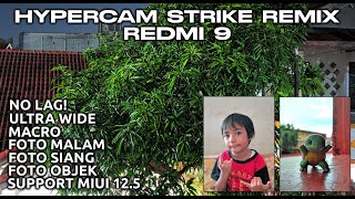 GCAM REDMI 9  Google Camera HYPERCAM STRIKE REMIX V11 Redmi 9 MIUI 125  Support Ultra Wide [upl. by Ahsitra]