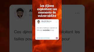 Les DJINNS exploitentils nos faiblesses [upl. by Tiphani146]