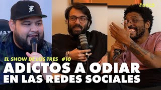 El Show de los Tres  10 ADICTOS a ODIAR en las REDES SOCIALES 🤳 [upl. by Gosney721]