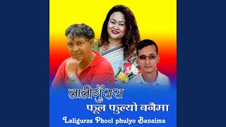 Laliguras Phool Phulyo Banaima [upl. by Costin534]