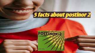 5 facts about postinor 2 [upl. by Roch]