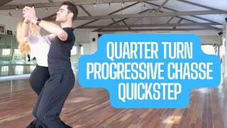 Quarter Turn To Right and Progressive Chasse  Basic Quickstep  Quickstep For BEGINNERS [upl. by Ailsa]