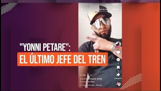 quotYonni Petarequot Cae el nuevo jefe del Tren de Aragua ReportajesT13 [upl. by Ariem]