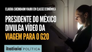 PRESIDENTE DO MÉXICO CLAUDIA SHEINBAUM VIAJOU EM VOO COMERCIAL PARA PARTICIPAR DO G20 NO RJ [upl. by Linskey]