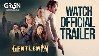 TUC presents Gentleman  Official Trailer  Humayun Saeed  Yumna Zaidi  Adnan Siddiqui  Green TV [upl. by Einahpehs]