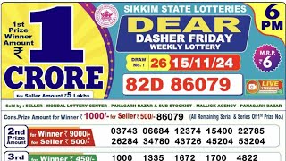 DEAR LOTTERY LIVE 600 PM Dear Sikkim lottery live result 15112024 Lottery live sambad [upl. by Zennas189]