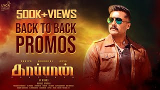 KAAPPAAN  Back To Back Promos  Suriya Mohan Lal Arya  K V Anand  Harris Jayaraj  Subaskaran [upl. by Akema745]