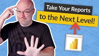 5 IDEAS to take Power BI reports to the NEXT LEVEL [upl. by Terris]