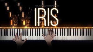 Goo Goo Dolls  Iris  Piano Cover with Strings with Lyrics amp PIANO SHEET [upl. by Einuj]