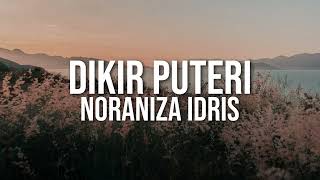 Noraniza Idris  Dikir Puteri Official Lyric Video [upl. by Illom]