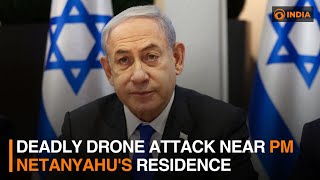 Deadly drone attack near PM Netanyahus residence  DD India [upl. by Nylirak693]