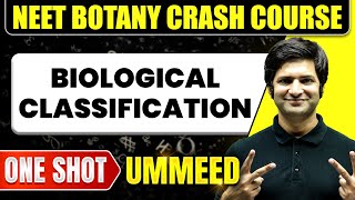 BIOLOGICAL CLASSIFICATION in 1 Shot All Concepts Tricks amp PYQs  NEET Crash Course  Ummeed [upl. by Rhtaeh]