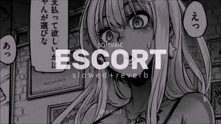 ESCORT  Chase Atlantic  slowed  reverb  lyrics [upl. by Aiel]