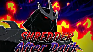 After Dark Slowed  Shredder √TMNT 2003√ EDITAMV [upl. by Notlem435]