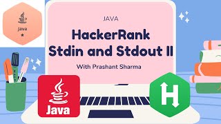 HackerRank  Java  Stdin and Stdout 2  Certification  Gold Badge [upl. by Asiak32]