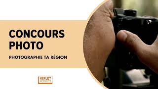 Concours photo  Photographie ta région [upl. by Raychel]