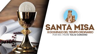 Santa Misa l XI Domingo del Tiempo Ordinario l 16062024 [upl. by Gewirtz]