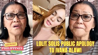 Ivana Alawi NAPATIKLOP si LOLIT Solis at nagPUBLIC APOLOGY Sakanya [upl. by Cantu]