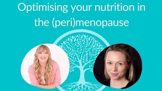 Optimising your nutrition in the perimenopause [upl. by Neelon]