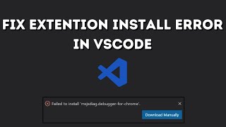 How to fix Extension install error issue in VS CODE [upl. by Otit]