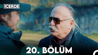 İçerde 20 Bölüm Full HD [upl. by Windham]