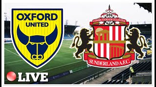 Oxford vs Sunderland LIVE STREAM [upl. by Avraham960]